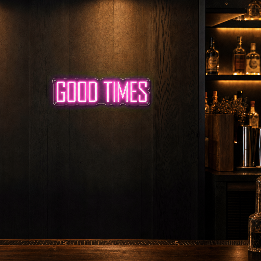 Neon Schild GOOD TIMES – PowerLED Leuchtreklame mit Dimmer & Fernbedienung